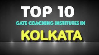 Top 10 Gate Coaching institutes in Kolkata