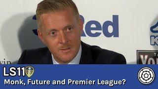 LS11 | If Leeds United lose Monk will it cost them?