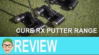 Cure RX Putter Range
