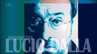 Lucio Dalla - Washington [Remastered]