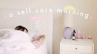 self care morning routine ️