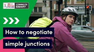 How to negotiate simple junctions when cycling | Commute Smart