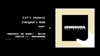 07. オオドラ - Everyone's Home | UNDERVEIL THE SEQUEL