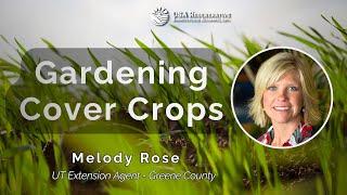 Gardening Cover Crops, Nurturance, and Beneficial Insects, with Melody Rose