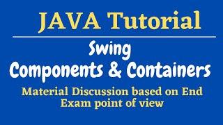 Swing Component and Containers || Imp for 2 marks || Java Tutorial for beginners