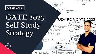 Self-Study for GATE 2023 | Preparation Strategy - APSEd