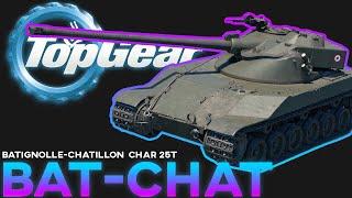 Point faible, trop fort ? - Bat-Chat 25t - Top Gear War Thunder