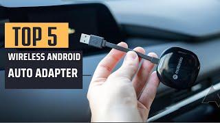 Best Wireless Android Auto Adapter [2024] - Top 5 Picks