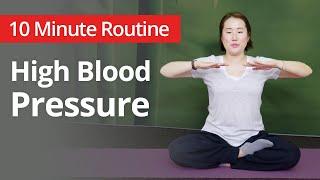 High Blood Pressure Exercises | 10 Minute Daily Routines