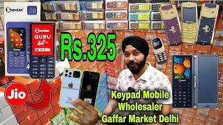 Mobile Phones ₹.325 | Keypad Mobile Wholesaler Market Delhi | Mobile Accessories Wholesale Market