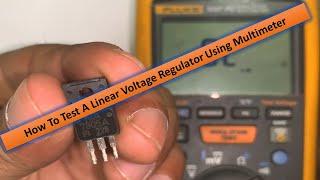 How To Test A linear Voltage Regulator Using Multimeter Explained  |7805| 7806| 7809| 7812| 7815|
