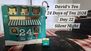 David's Tea 24 Days of Tea 2024 : Day 22 Silent Night!