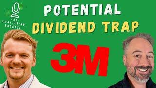 2 Reasons 3M Could Be a Dividend Trap