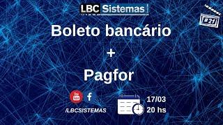 Webinar #21 | Boleto bancário + Pagfor