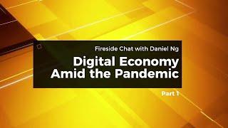 OpenGov Asia in Conversation with Daniel Ng on Digital Economy Part 1