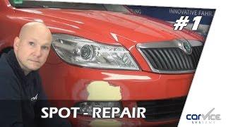 Spot Repair so geht`s !  Teil #1        Lackreparatur