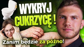 Objawy Cukrzycy. 14 oznak, że masz WYSOKI CUKIER! | Diagnoza Cukrzycy