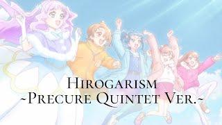 Hirogaru Sky PreCure || Hirogarism ~Precure Quintet Ver.~ [Kan/Rom/Eng]