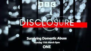 Surviving Domestic Abuse - BBC Disclosure