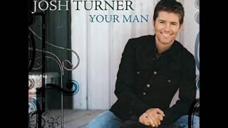 Josh Turner - Would You Go With Me