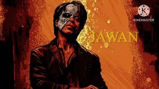 JAWAN | Shahrukh Khan Movie | 2023 |