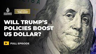 Why is the US dollar so strong? | Counting the Cost