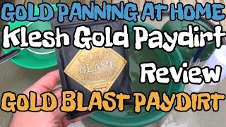 KLESH GOLD PAYDIRT REVIEW - Gold Blast Paydirt 1gram Guarantee!