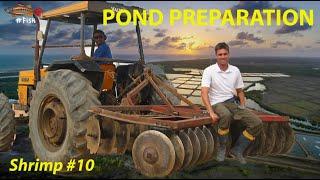 SHRIMP POND BOTTOM PREPARATION #10 | #FISH