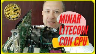 ⭐️ ¿Cómo Minar Cryptomonedas LiteCoin usando el CPU de una Computadora y Windows?