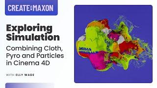 Exploring Simulation in Cinema 4D | Create with Maxon