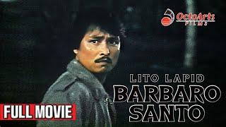 BARBARO SANTO (1987) | Full Movie | Lito Lapid, Paquito Diaz, Romy Diaz