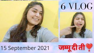 || 6 VLOG || Jammu Di Ti ||