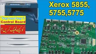 How to troubleshooting Tray 1 & 2 Control PWB board of Xerox Machine 5755/5775 tray setting.