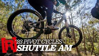 Pivot Shuttle AM : e-MTB : First Ride Review