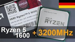 AMD Ryzen 5 1600 + 3200MHz RAM [DEUTSCH]