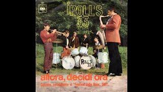 - I ROLL'S 33  -  45 GIRI - FULL DISCOGRAFIA