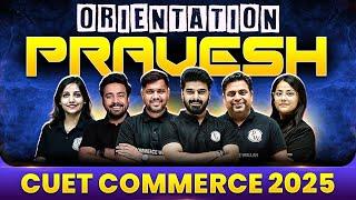 Pravesh CUET Commerce 2025 Batch Orientation 