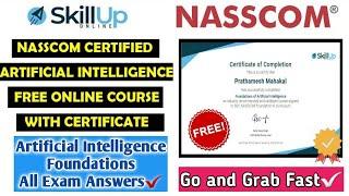 Artificial Intelligence Foundations All Exam Answers | SkillUp & NASSCOM | Free Online Course