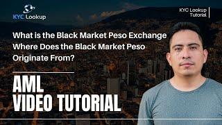 What is the Black Market Peso Exchange? How It Works, Key Traits & Efforts to Combat BMPE