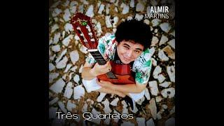 TRÊS QUARTETOS (ALMIR MARTINS/GUILHERME SANTOS)