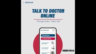 Consult With Specialist Doctors Online From Home | Download MARHAM App