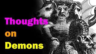 Thoughts on Demons - Esoteric Saturday