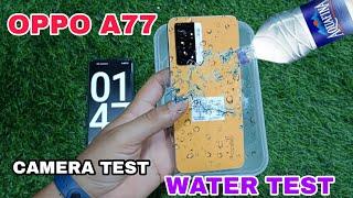 OPPO A77 WATER TEST