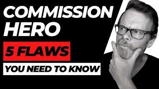 Commission Hero Review  5 Flaws in Robby Blanchard’s Course 