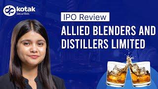 Allied Blenders IPO Review | Issue details, financials, products | Alcohol Manufacturer