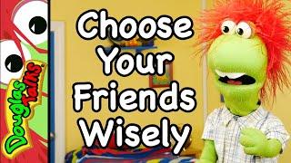 Choose Your Friends Wisely | Sunday School lesson for kids