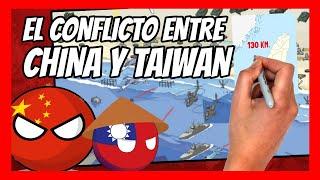  El CONFLICTO entre CHINA y TAIWÁN resumido en 10 minutos