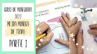 Curso de Muñequería Parte 1 - Mi Primera Muñeca de Trapo - Los Patrones