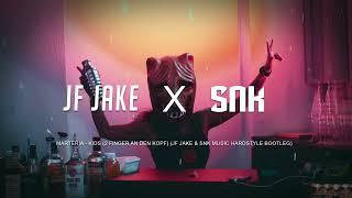 Marteria - Kids (2 Finger an den Kopf) (JF Jake & SNK MUSIC Hardstyle Bootleg)