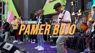 AFTERSHINE - Pamer Bojo | LIVE MAHARDHIKA FEST 2023